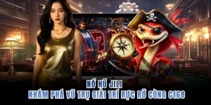 Nổ Hũ JILI - Khám Phá Vũ Trụ Giải Trí Rực Rỡ Cùng C168