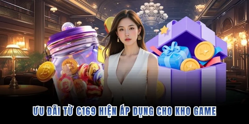 Ưu đãi từ C168 hiện áp dụng cho kho game